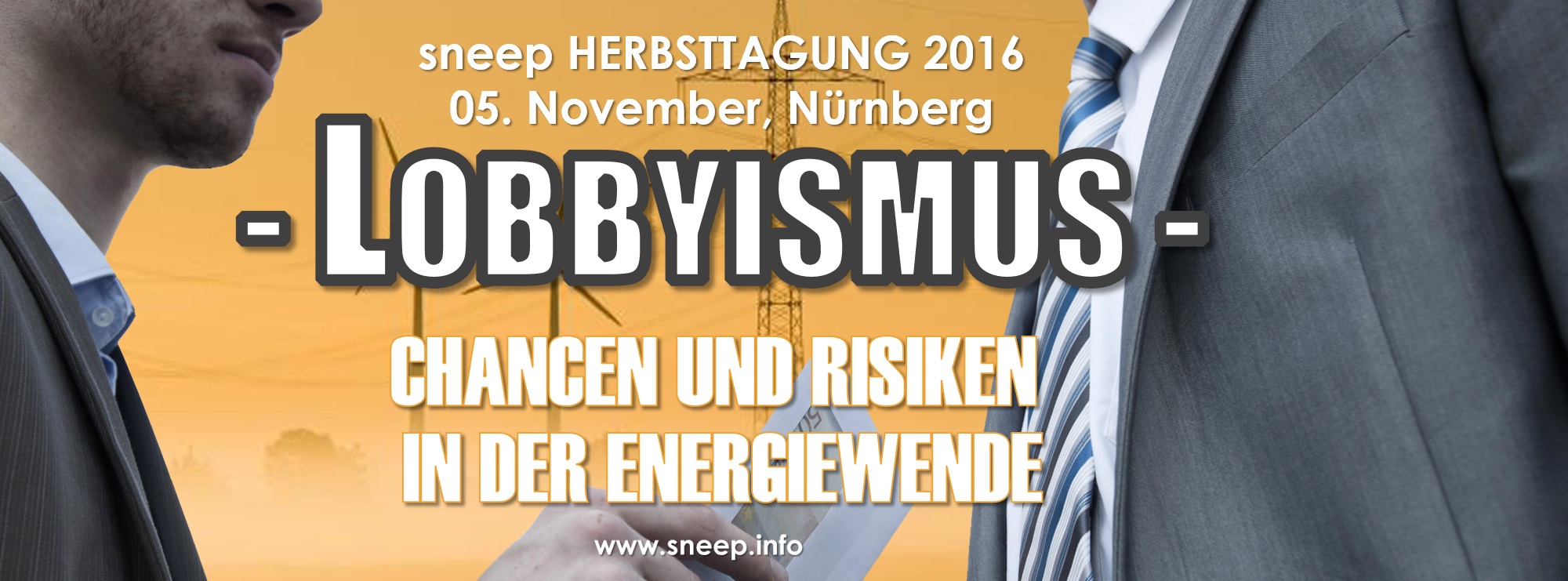 Zum Artikel "Einladung zur sneep-Konferenz „Lobbyismus in der Energiewende“"