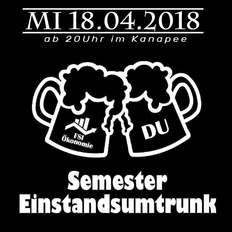 Einladung zum „Einstandsumtrunk“ der FSI Ökonomie